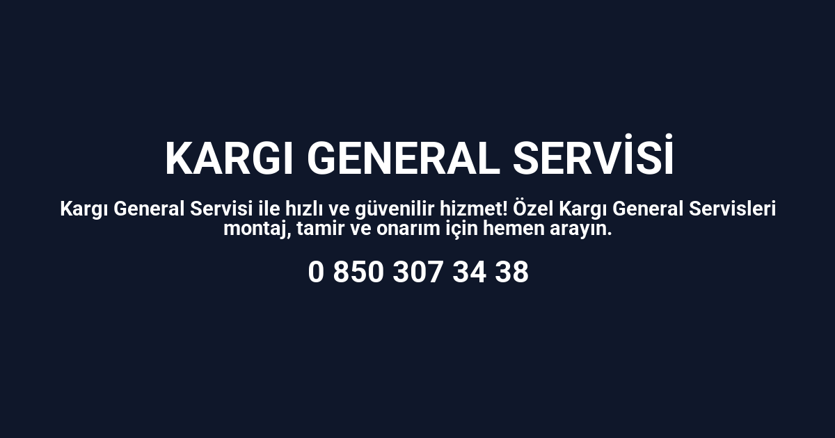 Kargı General Electric Servisi